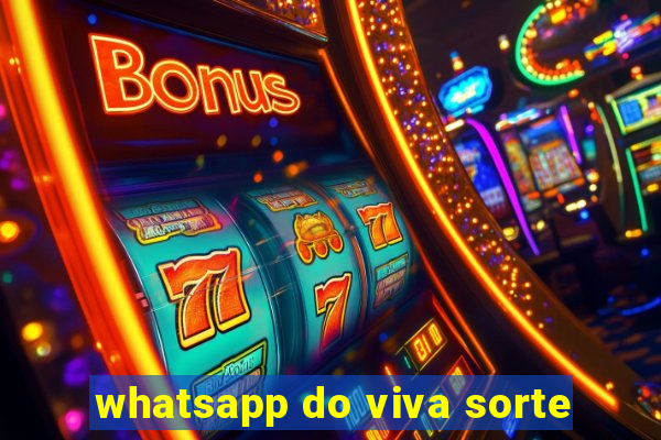 whatsapp do viva sorte